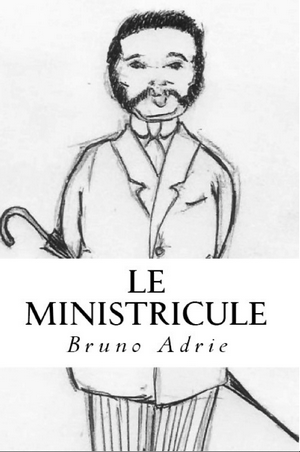 Le minuscule - Bruno Adrie