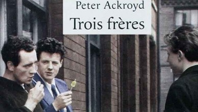 Featured Peter Ackroyd - Trois Frères