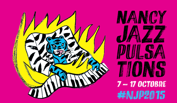 Festival Nancy Jazz Pulsations 2015 - affiche