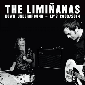 The Limiñanas – Down Underground - LP's 2009/2014