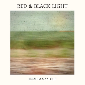 Ibrahim Maalouf – Red & Black Light cover album