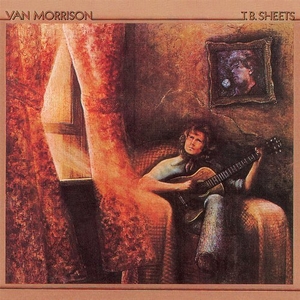 Van Morrison - T.B. Sheets