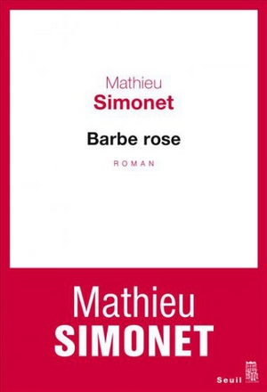 mathieu simonet - barbe rose