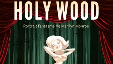 Tommy Redolfi – Holy Wood – Portrait fantasmé de Marilyn Monroe