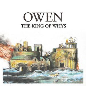 Owen – The King Of Whys cover album