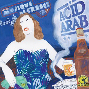 Acid Arab Musique de France cover album