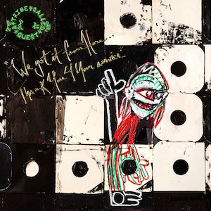 A Tribe Called Quest We Got It From Here… Thank You 4 Your Service cover album