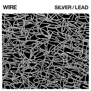 Wire - Silver/Lead cover album