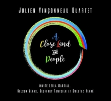 Julien Vinçonneau Quartet – A Close Land and People
