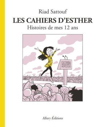 Les Cahiers d’Esther - Histoires de mes 12 ans