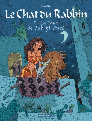 Le chat du rabbin - Tome 7 - La tour de Bab-El-Oued - Joann Sfar .