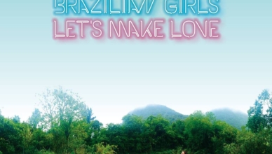 Brazilian Girls LET'S MAKE LOVE cover album