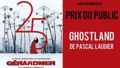 Ghostland de Pascal Laugier - Gérardmer 2018