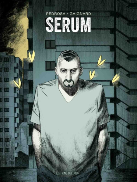 Serum – Cyril Pedrosa & Nicolas Gaignard