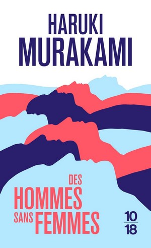 Des Hommes Sans Femmes Haruki Murakami