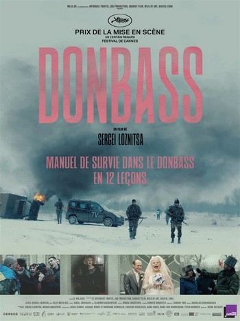 DONBASS - Sergei Loznitsa