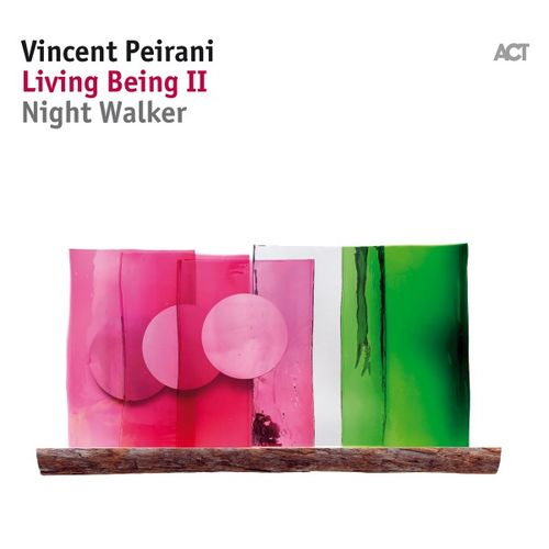 Vincent Peirani - Living Being II Night Walker