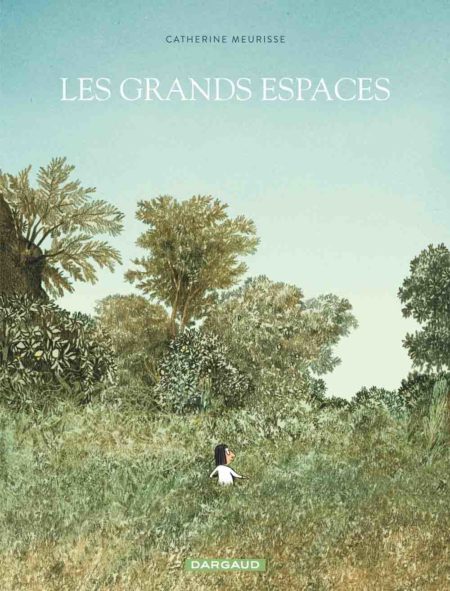 Les Grands Espaces – Catherine Meurisse