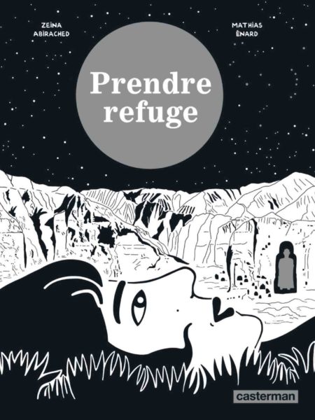 Prendre refuge - Zeina Abirached et Mathias Enard