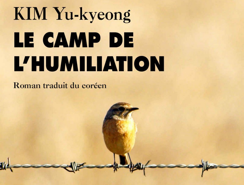 Le camp de l'humiliation de Yu-Kyeong Kim