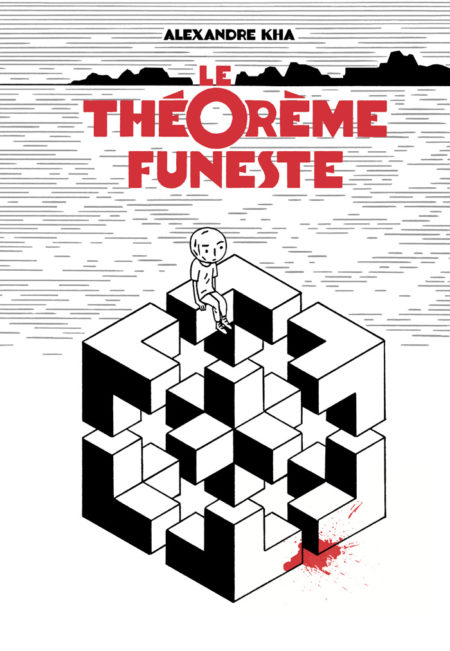 Le Théorème funeste - Alexandre Kha