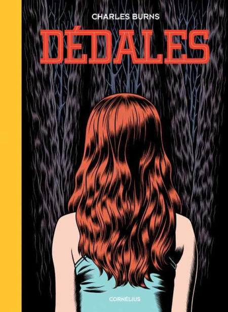 Dédales, tome 1 – Charles Burns