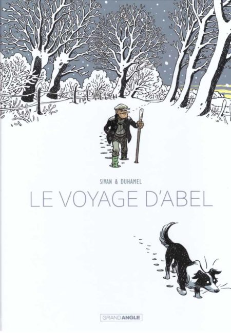 Le Voyage d'Abel - Bruno Duhamel & Isabelle Sivan