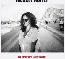 Michael Mottet – Glover's Mistake