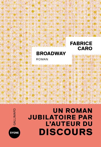 Broadway - Fabrice Caro