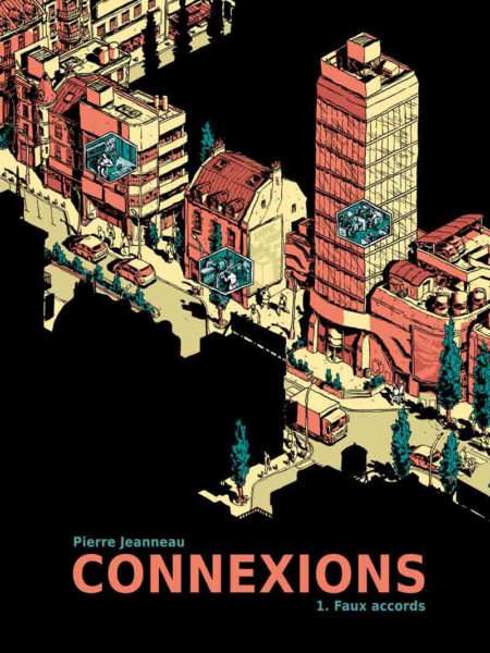 Connexions, tome 1 : Faux accords – Pierre Jeanneau