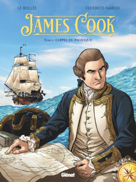 James Cook, T.1 - L'appel du Pacifique — Laurent-Frédéric Bollée & Federico Nardo