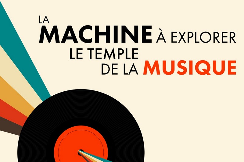 La machine à explorer le temple... de la musique