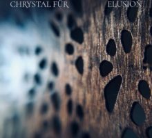 Chrystal Für – Elusion
