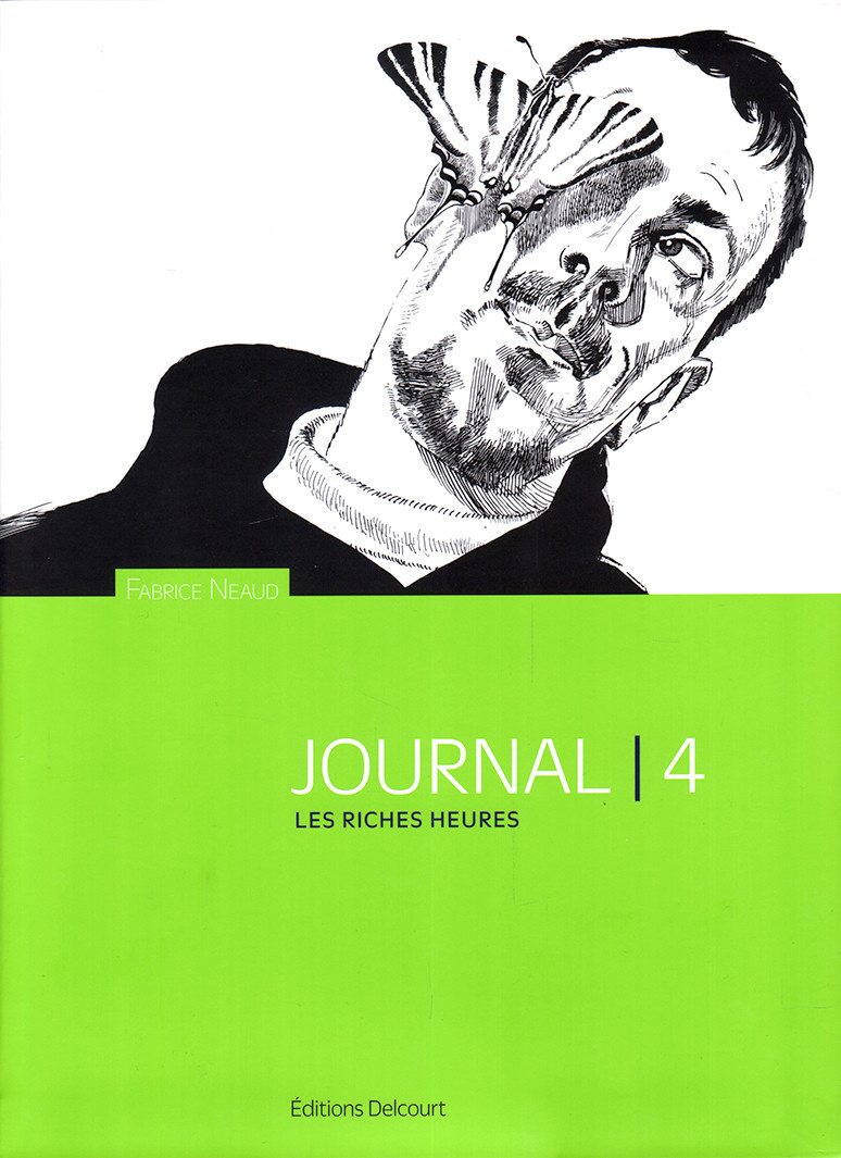 Esthétique des brutes – Journal 4 : Les Riches Heures — Fabrice Neaud