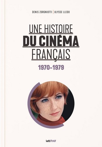 Une histoire du cinéma français 1970-1979