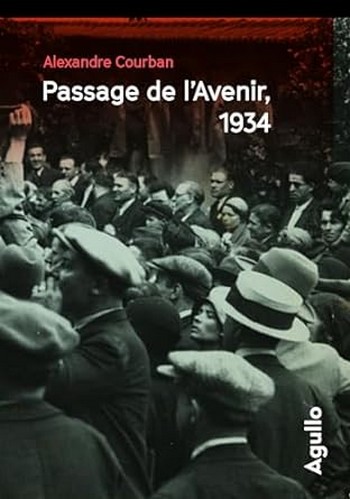 Passage de l’Avenir, 1934, d’Olivier Courban