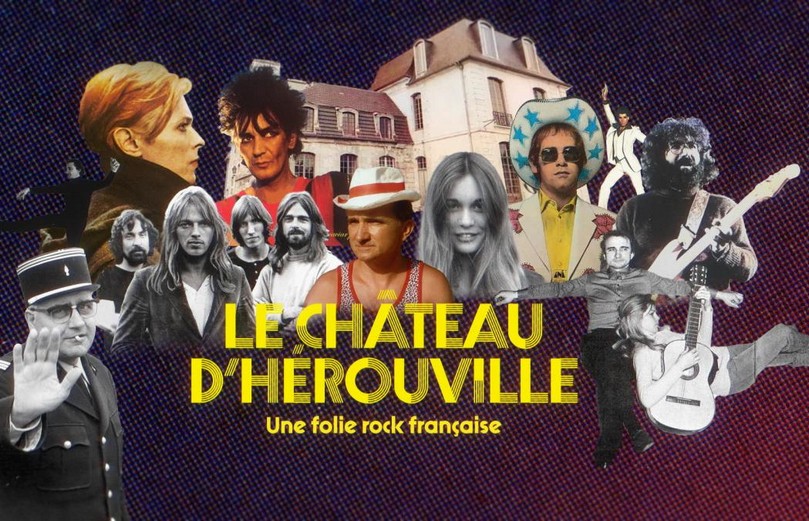 LE CHÂTEAU D'HÉROUVILLE, UNE FOLIE ROCK FRANÇAISE