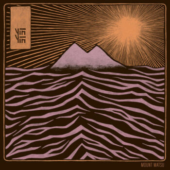 YĪN YĪN – Mount Matsu