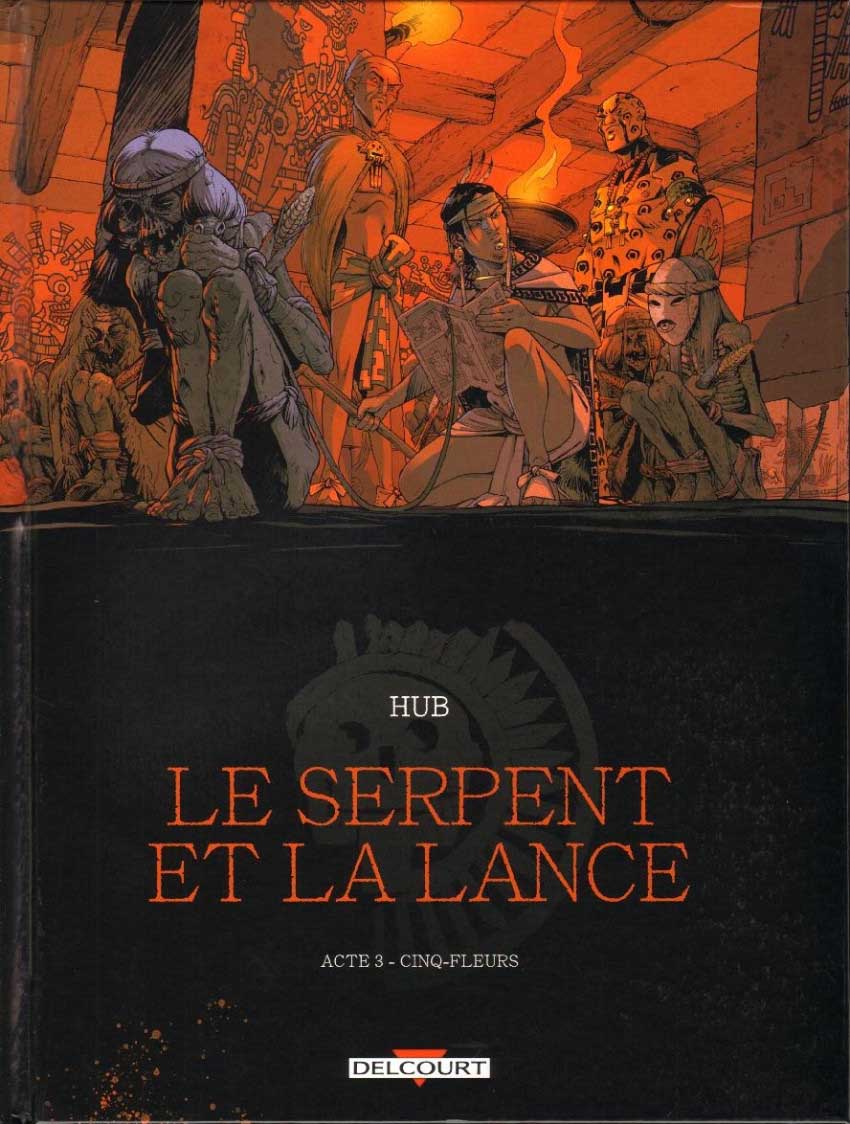 Le Serpent et la Lance, acte 3 : Cinq-Fleurs – Hub 