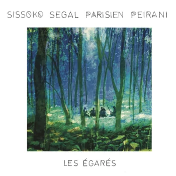 Sissoko Segal Parisien Peirani – Les Égar​é​s