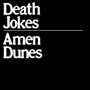 Amen-Dunes-Death-Jokes