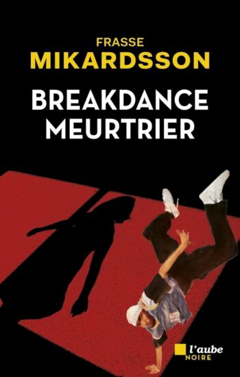 breakdance-meurtrier