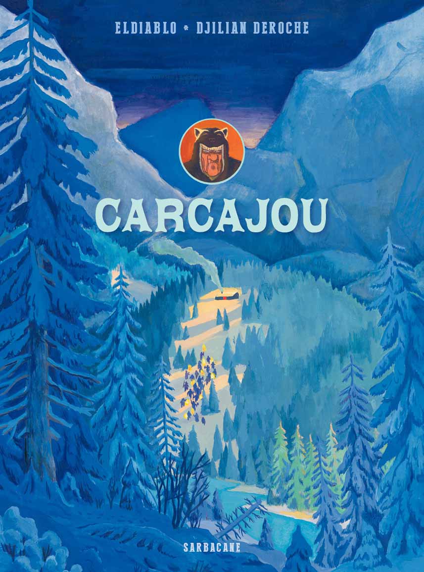 Carcajou - Djilian Deroche et El Diablo