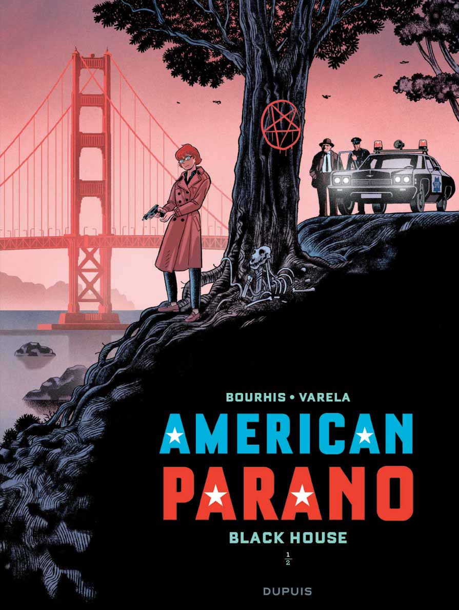 American Parano, tome 1 : Black House – Hervé Bourhis et Lucas Varela