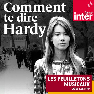 Comment te dire Hardy