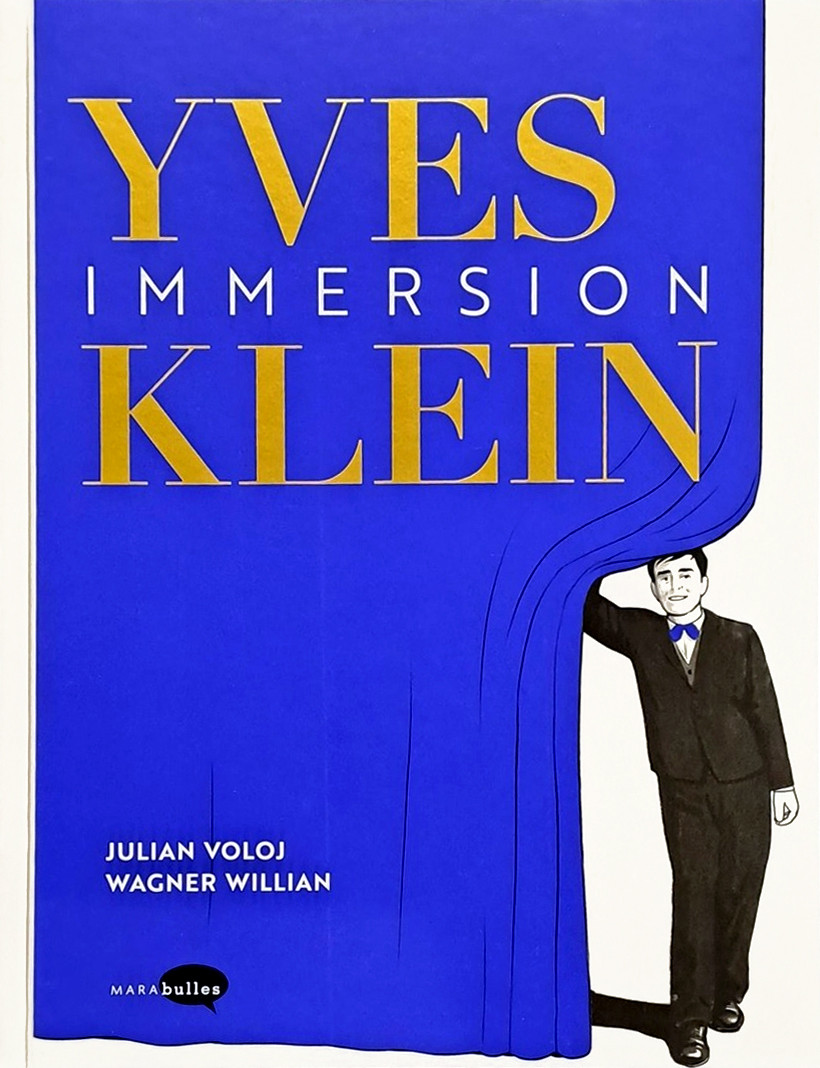 Yves Klein : Immersion – Julian Voloj et Wagner Willian