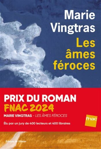 Les âmes féroces Marie Vingtras