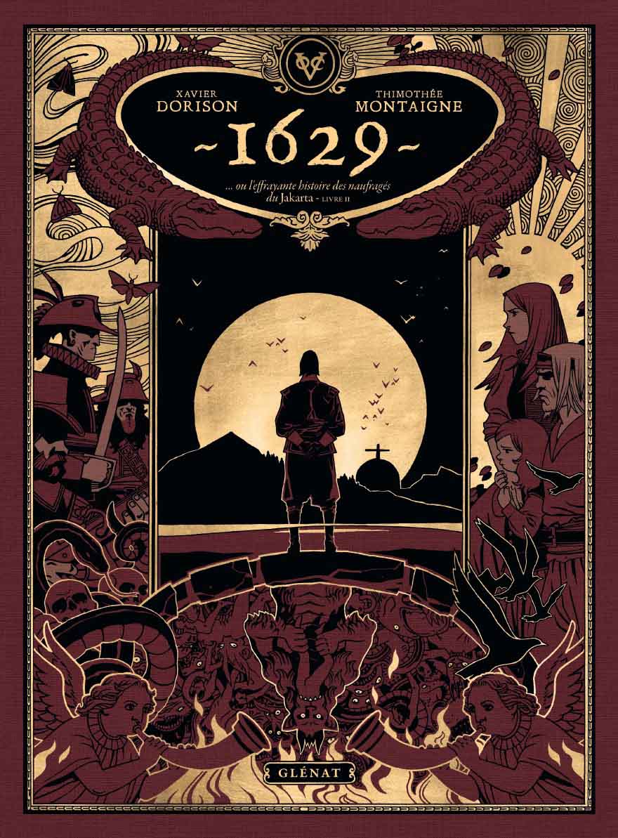 1629, ou l’effrayante histoire des naufragés du Jakarta – Livre 2 – Xavier Dorison et Thimothée Montaigne