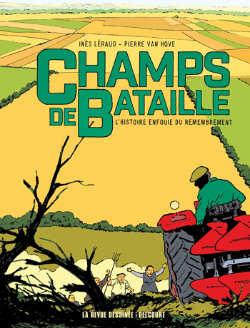 Champs de bataille -Inès Léraud et Pierre van Hove 