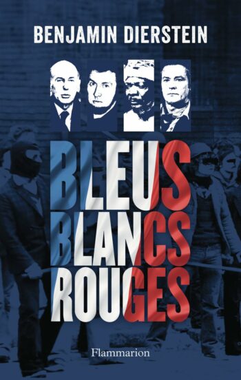 Bleus Blancs Rouges Benjamin Dierstein